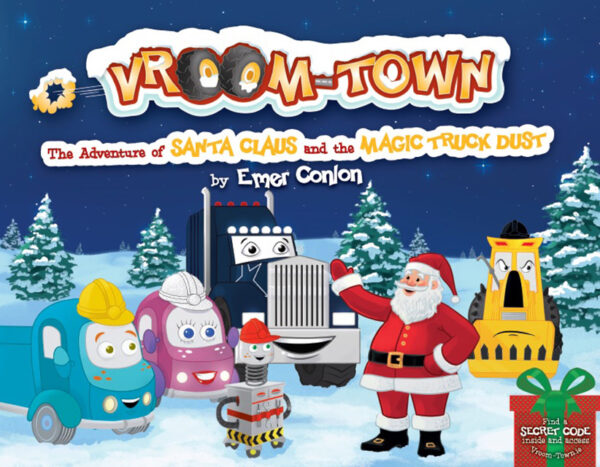 The Vroom-Town Adventure of Santa and the Magic Truck Dust